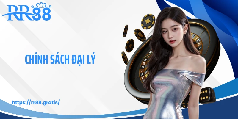 Chính Sách Đại Lý RR88 - Mức Hoa Hồng Và Quyền Lợi Hấp Dẫn