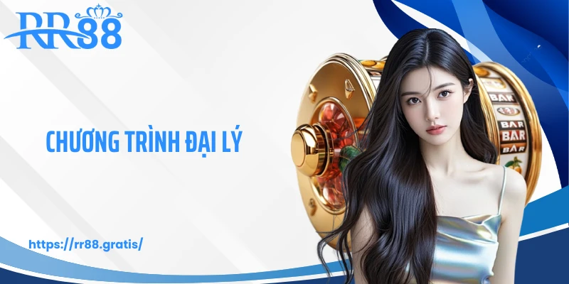 Chương Trình Đại Lý RR88 - Cơ Hội Khởi Nghiệp, Sinh Lợi Bền Vững